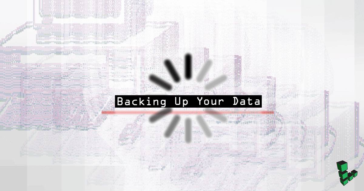 Backing Up Your Data